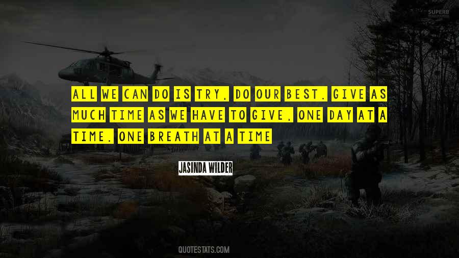 We Try Our Best Quotes #500635
