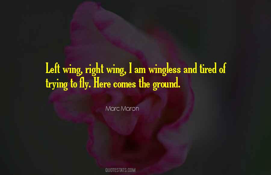 And Here Comes Quotes #1141000