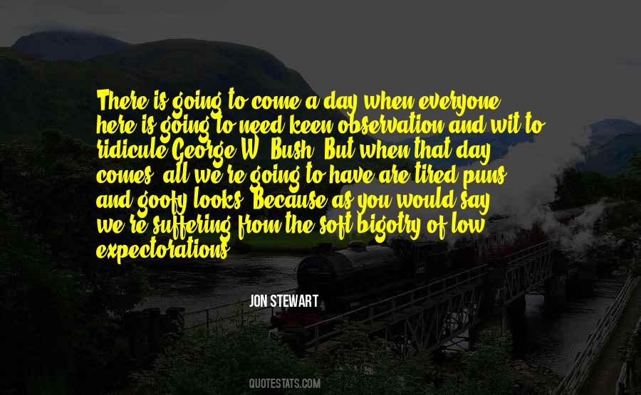 And Here Comes Quotes #1581900