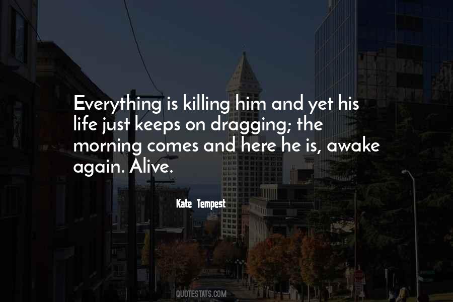 And Here Comes Quotes #391699