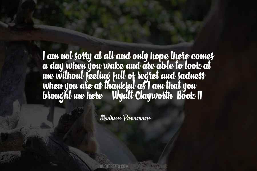 And Here Comes Quotes #635657