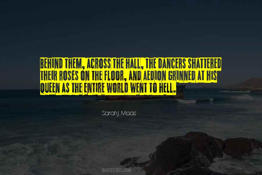 Behind The Shadows Quotes #1327461