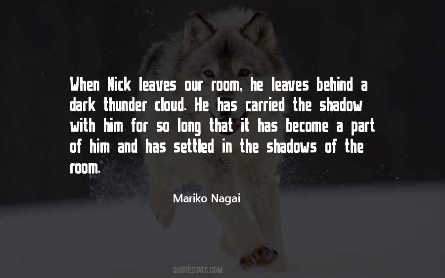 Behind The Shadows Quotes #1372944