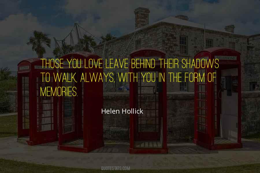 Behind The Shadows Quotes #300197