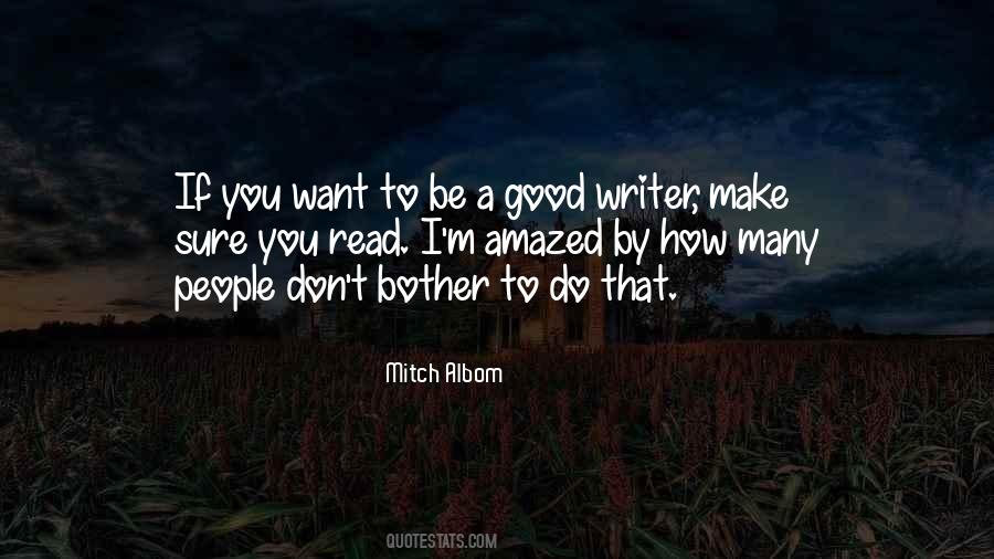 If I Bother You Quotes #1090975