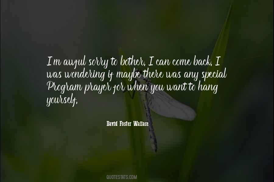 If I Bother You Quotes #1126813