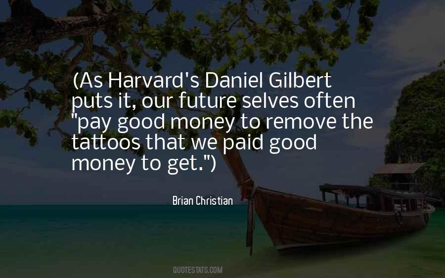 Gilbert Quotes #1763402