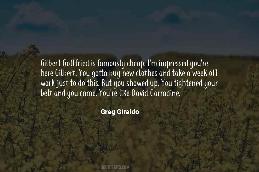 Gilbert Quotes #1787872