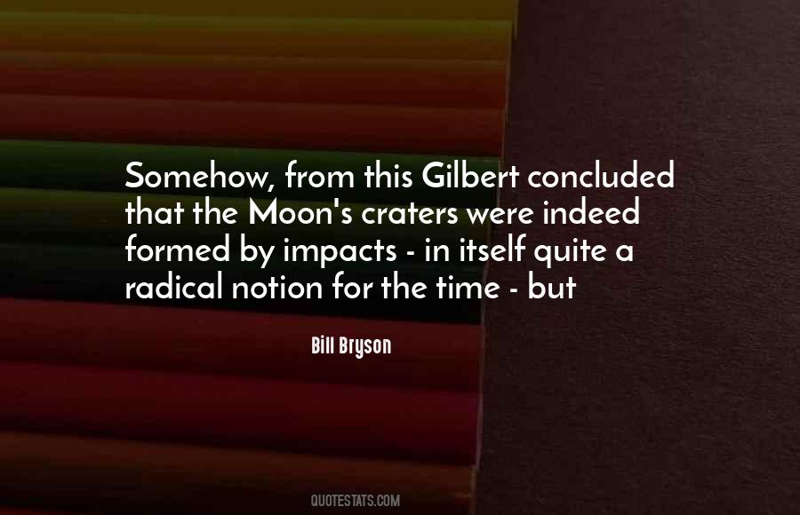 Gilbert Quotes #482422