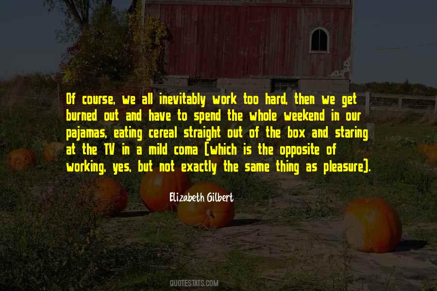 Gilbert Quotes #6103