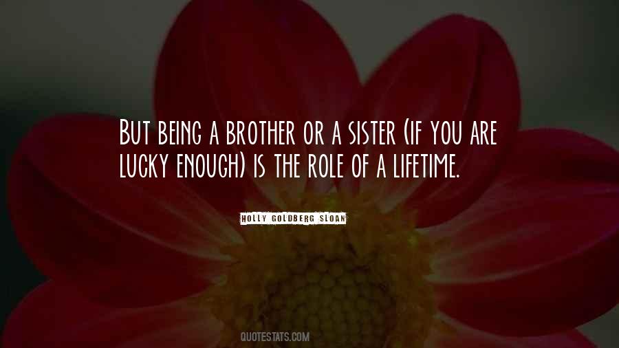 I Am So Lucky To Have You As My Sister Quotes #1004523