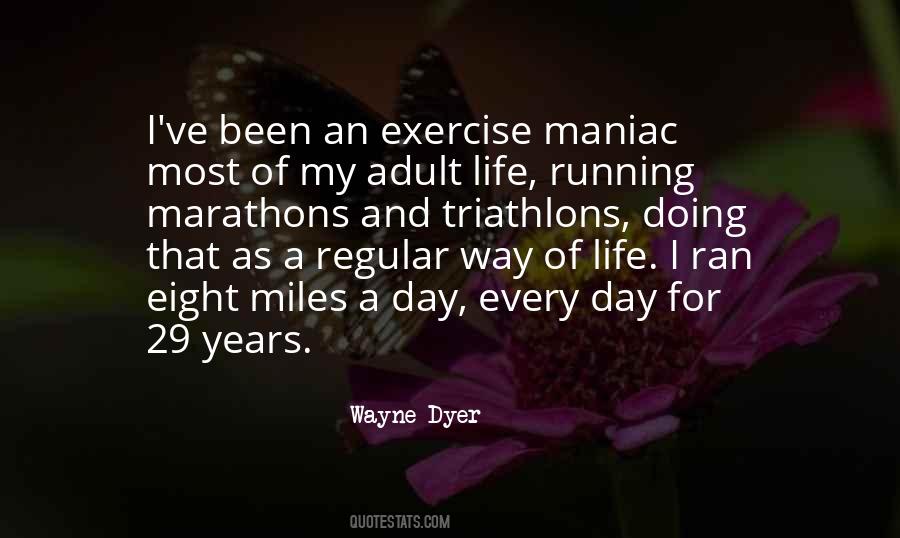 Exercise Running Quotes #1680464