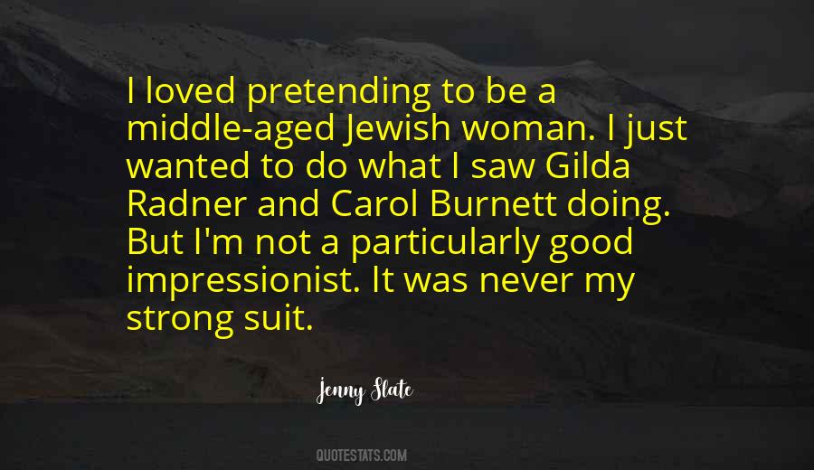 Gilda Best Quotes #606098