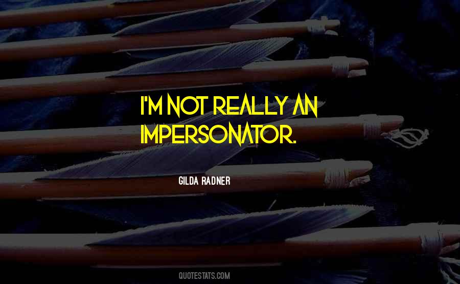 Gilda Best Quotes #790906