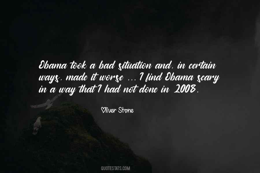 Quotes About A Bad Situation #901296