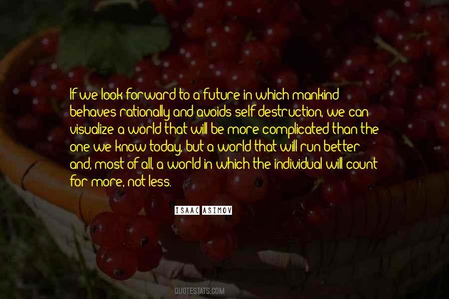 Future Can Be Better Quotes #584406