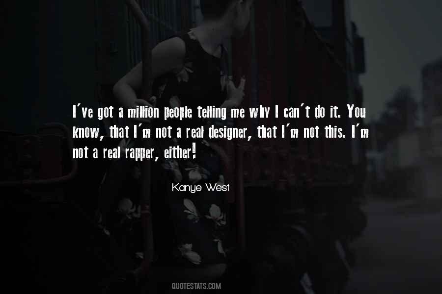 You Do Not Know Me Quotes #1152169