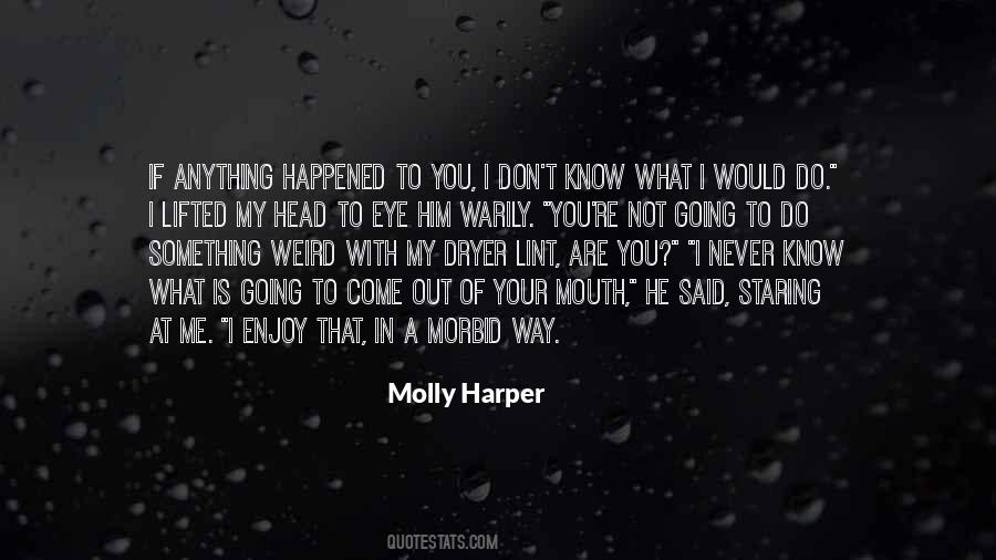 You Do Not Know Me Quotes #174621