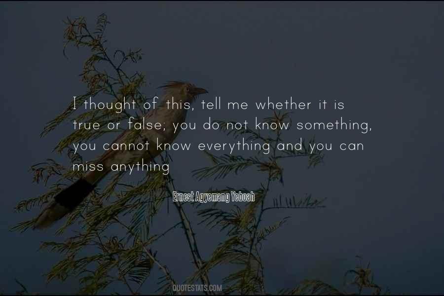 You Do Not Know Me Quotes #1764293