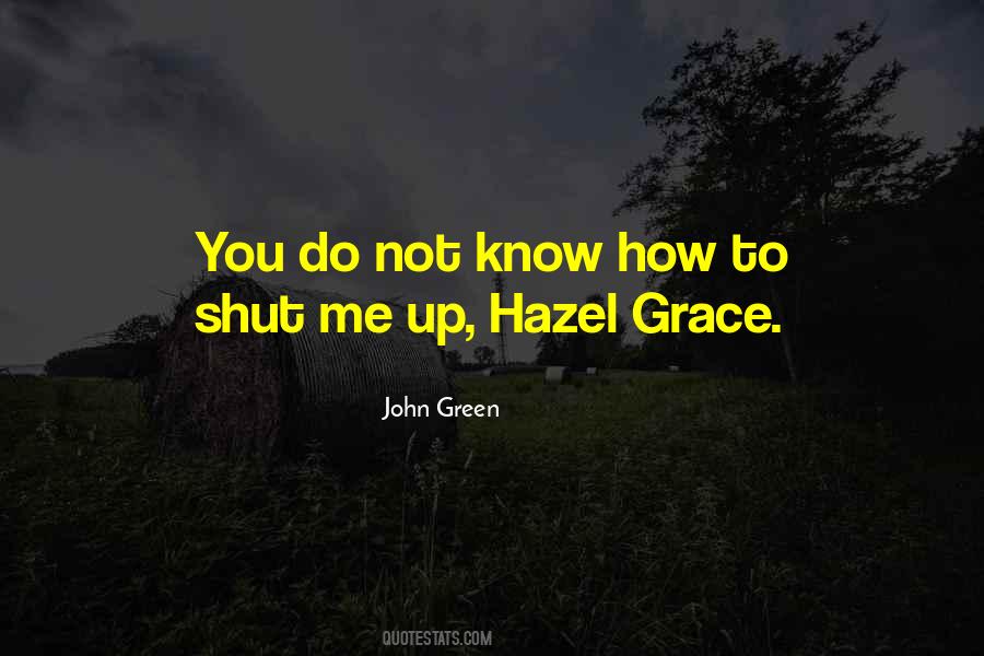 You Do Not Know Me Quotes #71594