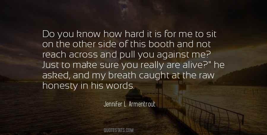 You Do Not Know Me Quotes #811733