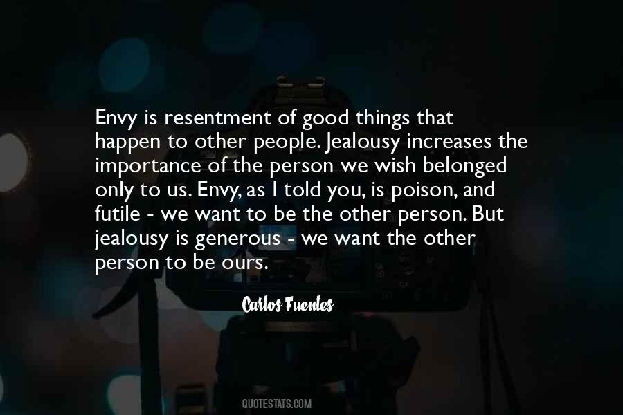 Good Jealousy Quotes #1136638