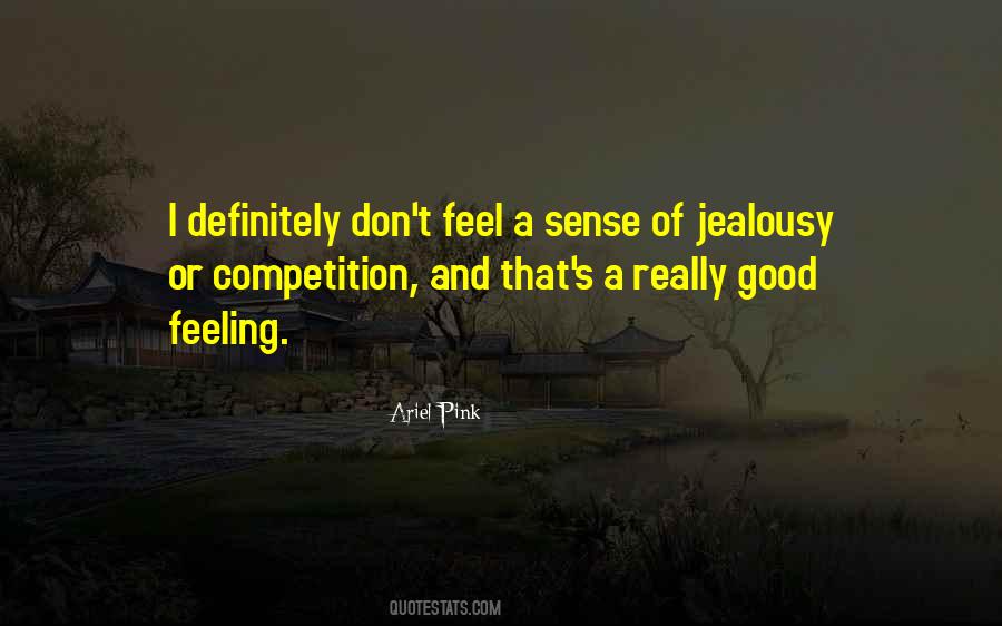 Good Jealousy Quotes #1720919