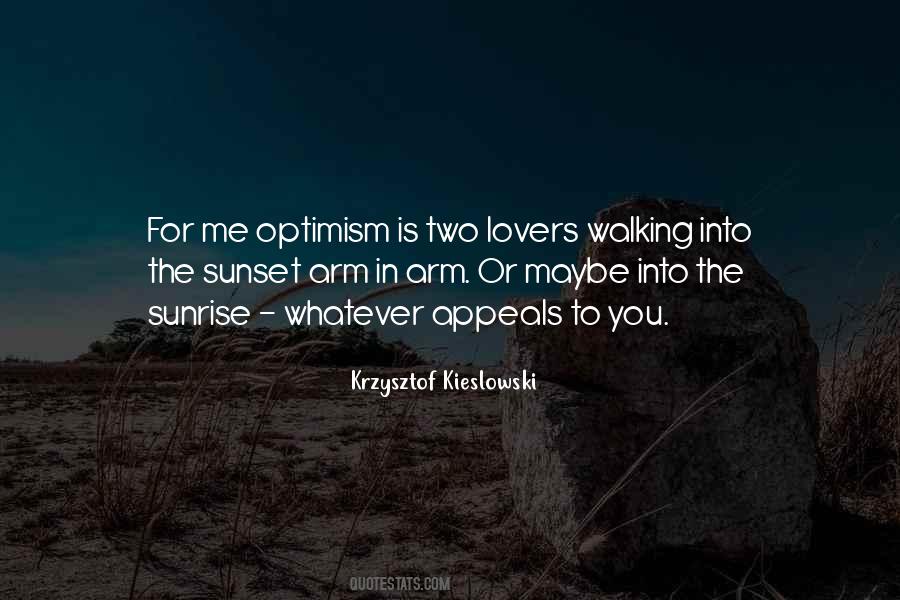 Walking Off Into The Sunset Quotes #715976