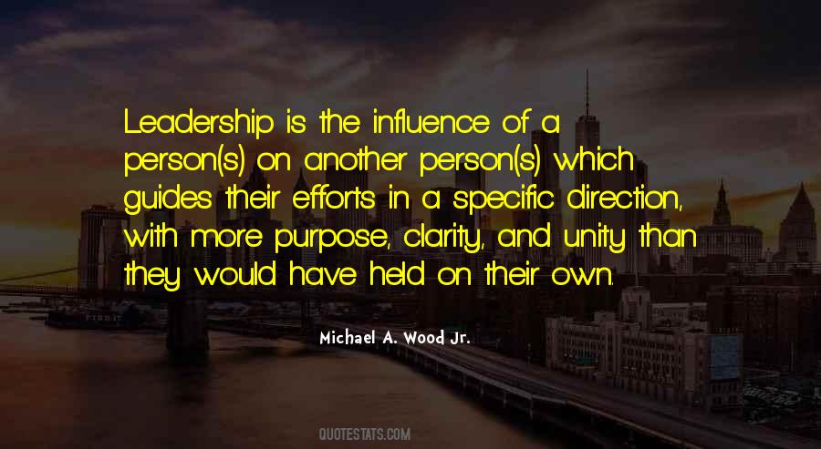 Influence Leadership Quotes #1046256