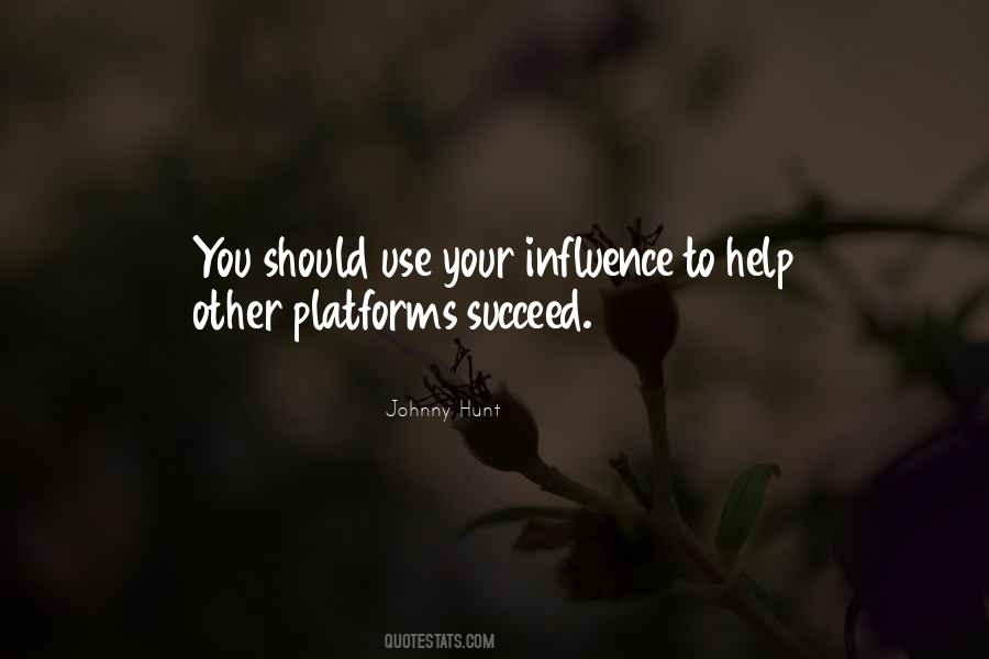 Influence Leadership Quotes #1548059