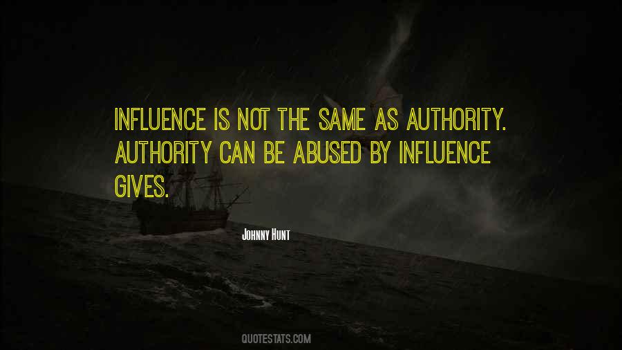 Influence Leadership Quotes #1691832