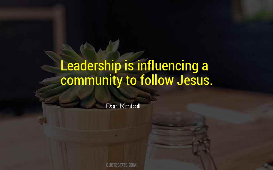 Influence Leadership Quotes #271584