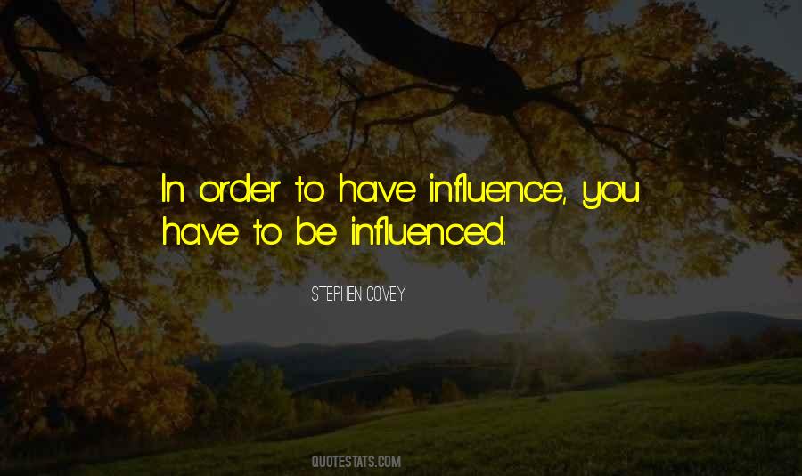 Influence Leadership Quotes #417714