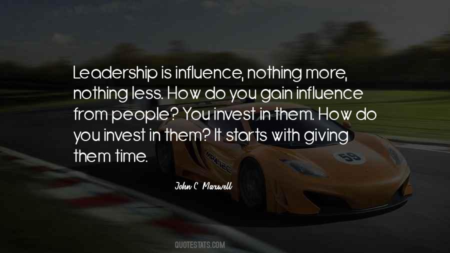 Influence Leadership Quotes #507189