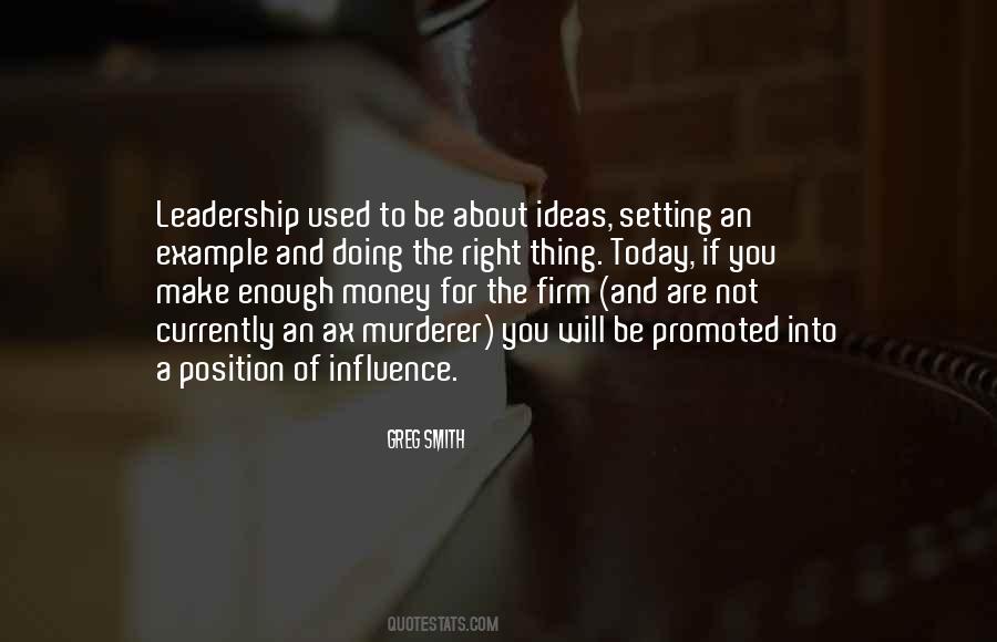 Influence Leadership Quotes #609761