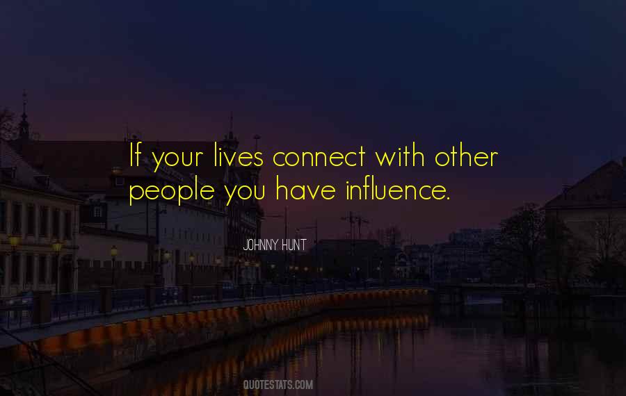 Influence Leadership Quotes #654598