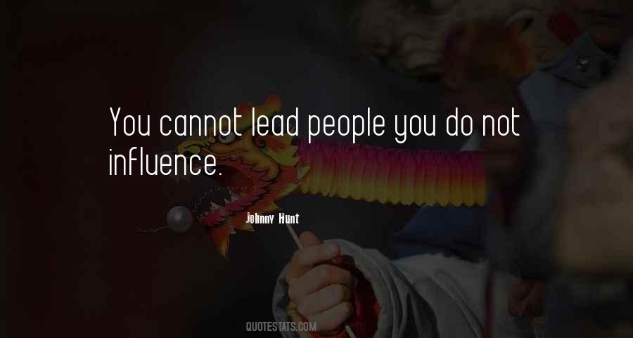 Influence Leadership Quotes #715739