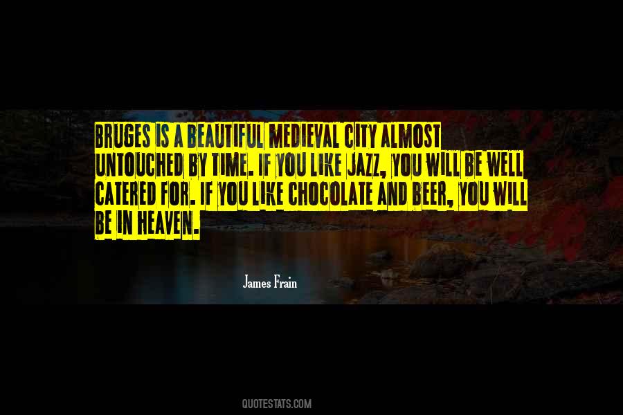 What A Beautiful City Quotes #153900