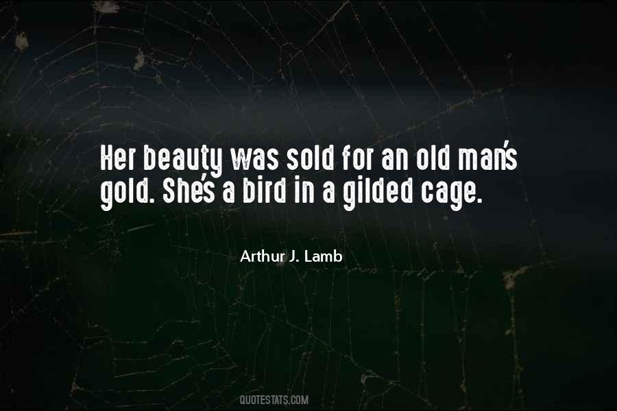 Gilded Cage Quotes #647069