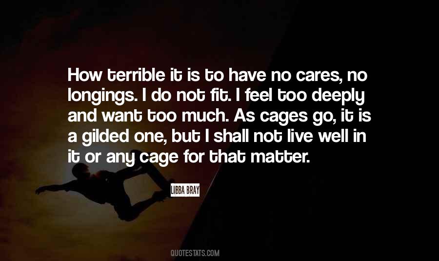 Gilded Cage Quotes #806989