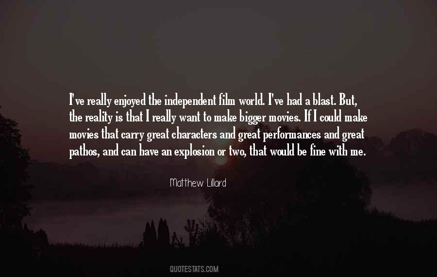 Want To Be Independent Quotes #1259504