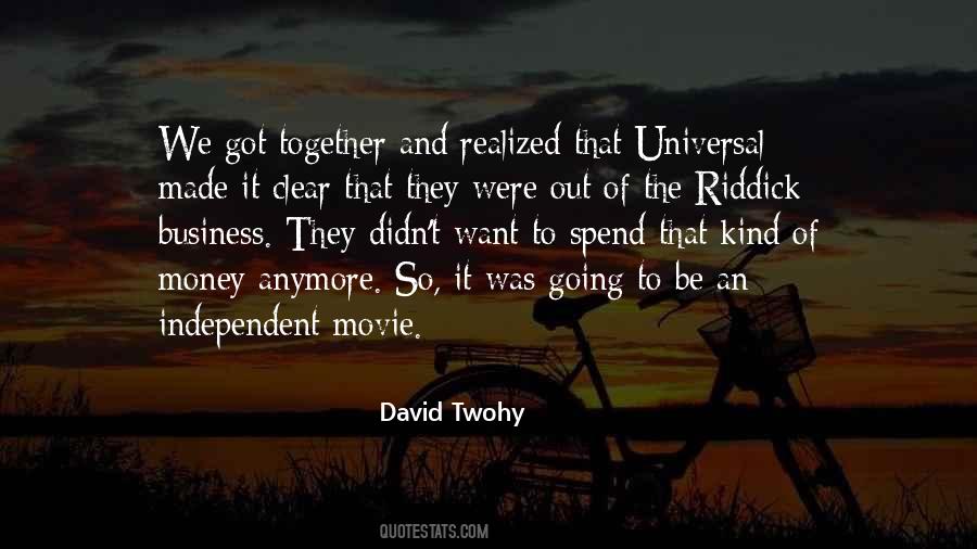 Want To Be Independent Quotes #1492268