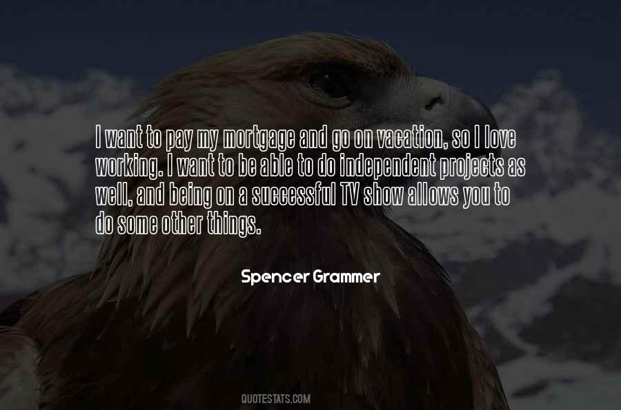 Want To Be Independent Quotes #1764586