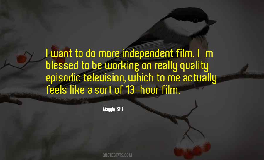 Want To Be Independent Quotes #673235