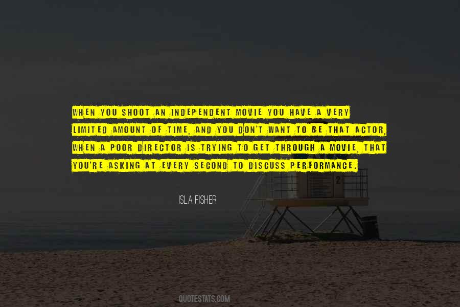 Want To Be Independent Quotes #977321