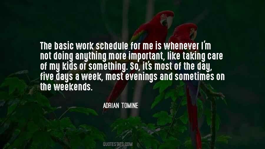 Quotes About The Weekends #1153034