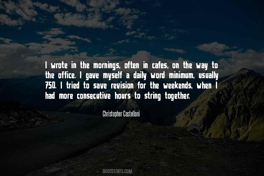 Quotes About The Weekends #1627116