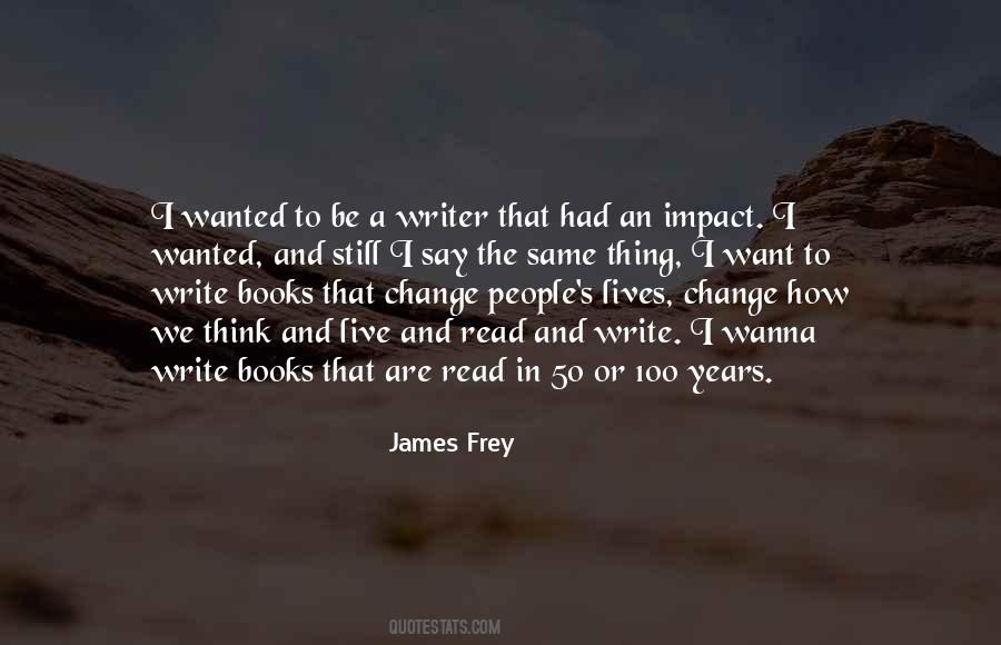 I Wanna Change Quotes #576721