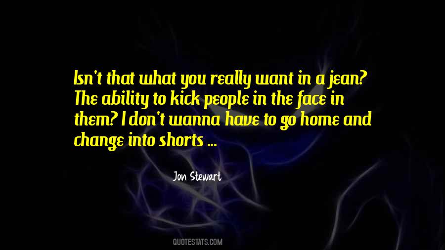 I Wanna Change Quotes #867808