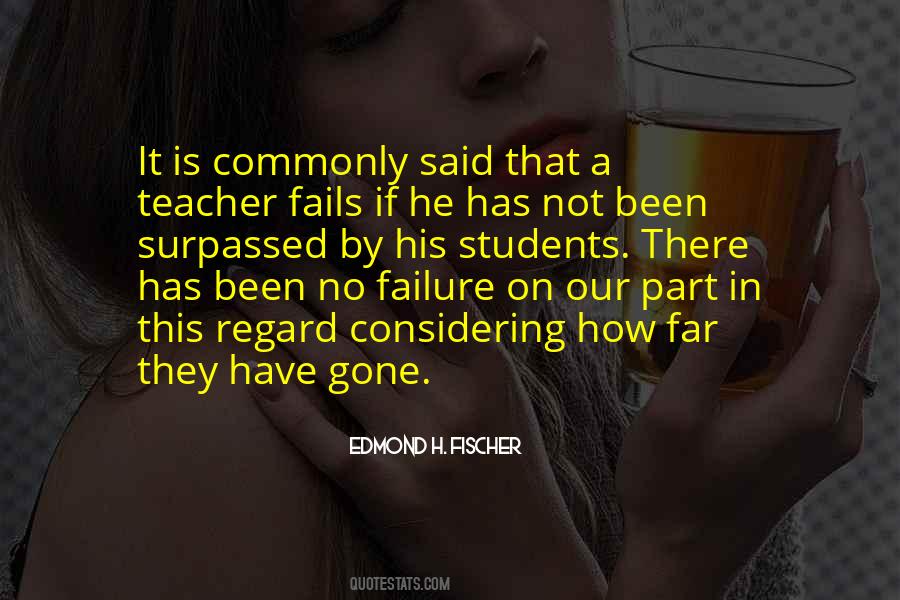 Failure Is A Teacher Quotes #423598
